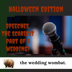 Speeches. The Scariest Part of a Wedding?